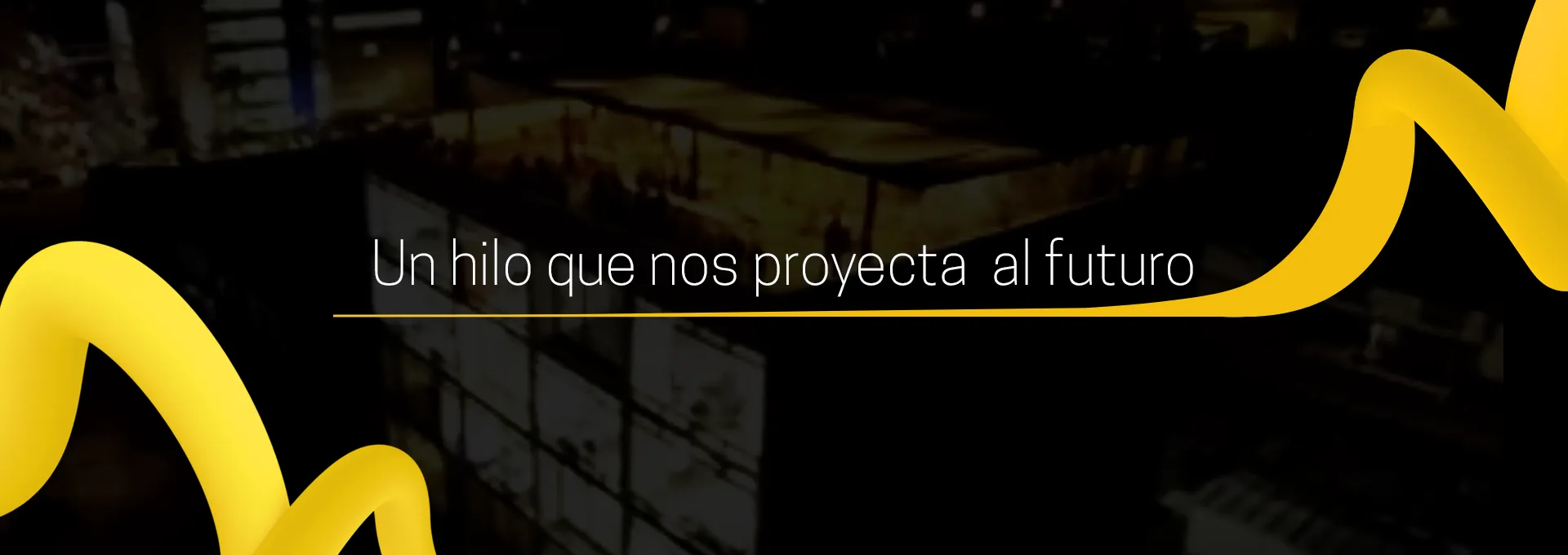 Un hilo que nos proyecta al futuro Un hilo que nos proyecta al futuro